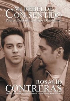 Mi Rebelde Con-Sentido - Contreras, Rosalio