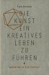 Die Kunst, ein kreatives Leben zu... - Bild 1