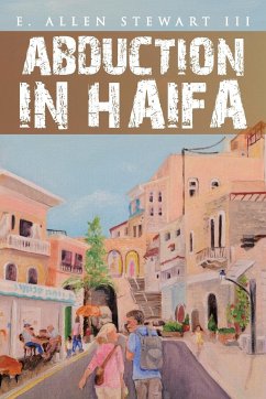 Abduction in Haifa - Stewart, E. Allen III