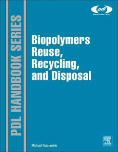 Biopolymers: Reuse, Recycling, and Disposal - Niaounakis, Michael