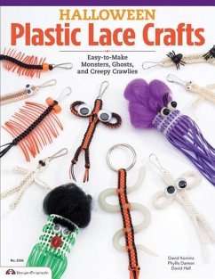 Halloween Plastic Lace Crafts: Easy-To-Make Monsters, Ghosts, and Creepy Crawlies - Kominz, David; Hall, David; Damon, Phyllis