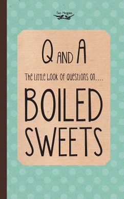 The Little Book of Questions on Boiled Sweets - Anon