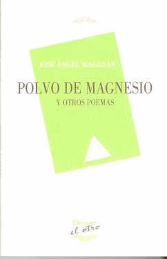 Cover Polvo de magnesio y otros poemas