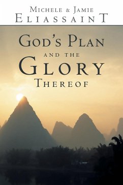 God's Plan and the Glory Thereof - Eliassaint, Michele &. Jamie
