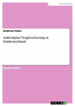 Außeralpine Vergletscherung in Süddeutschland (eBook, PDF)