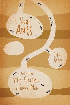 I Hear Ants - Green, Jeff