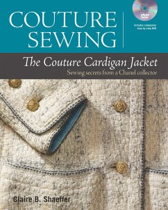 Couture Sewing: The Couture Cardigan Jacket: Sewing Secrets from a Chanel Collector - Shaeffer, Claire B.