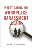 Investigating the Workplace Harassment Claim