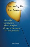 Discovering Your True Brilliance