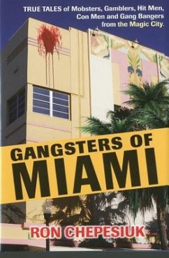 Gangsters of Miami - Chepesiuk, Ron