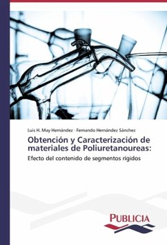 Obtención y Caracterización de materiales de Poliuretanoureas: - May Hernández, Luis H.;Hernández Sánchez, Fernando