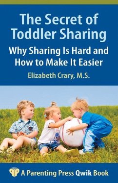 The Secret of Toddler Sharing - Crary, Elizabeth