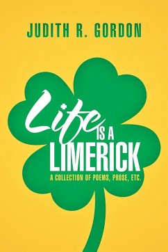 Life Is a Limerick - Gordon, Judith R.