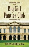 The Southern Chapter of the Big Girl Panties Club
