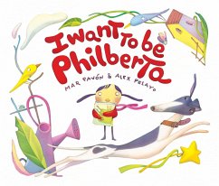 I Want to Be Philberta - Pavón, Mar