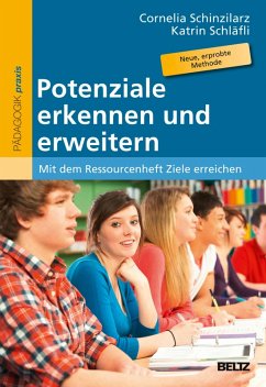 Potenziale erkennen und erweitern (eBook, PDF) - Schläfli, Katrin; Schinzilarz, Cornelia