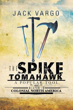 The Spike Tomahawk - Vargo, Jack