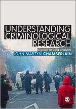 Understanding Criminological Research - Chamberlain, John Martyn