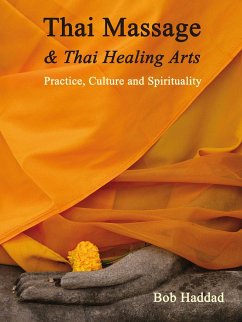Thai Massage & Thai Healing Arts - Haddad, Bob