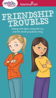 A Smart Girl's Guide: Friendship Troubles - Kelley Criswell, Patti