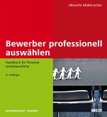 Bewerber professionell auswählen (eBook, PDF)