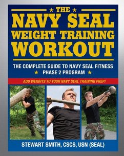 The Navy Seal Weight Training Workout - Smith, Stewart
