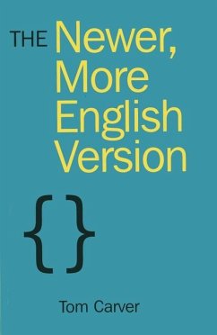 The Newer, More English Version - Carver, Tom