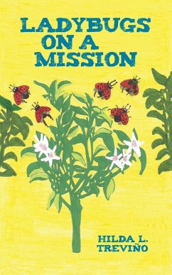 Ladybugs on a Mission - Trevino, Hilda L.