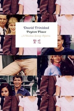 Peyton Place: A Haiku Soap Opera - Trinidad, David