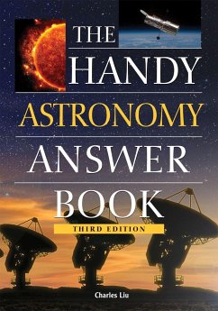 The Handy Astronomy Answer Book - Liu, Charles, Ph.D.