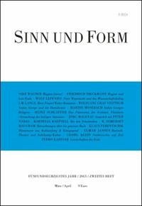 Sinn und Form 2/2013 - Wagner, Nike, Friedrich Dieckmann Wolf Lepenies u. a.