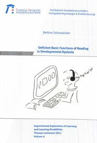 Deficient basic functions of reading in developmental dyslexia
