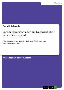 Spendergemeinschaften auf Gegenseitigkeit in der Organspende (eBook, PDF) - Schmola, Gerald