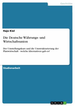 Die Deutsche Währungs- und Wirtschaftsunion (eBook, PDF)