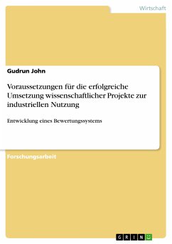 Voraussetzungen für die erfolgreiche Umsetzung wissenschaftlicher Projekte zur industriellen Nutzung (eBook, PDF) - John, Gudrun