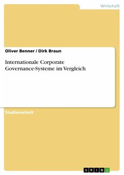 Internationale Corporate Governance-Systeme im Vergleich (eBook, ePUB) - Benner, Oliver; Braun, Dirk