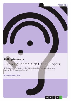 Aktives Zuhören nach Carl R. Rogers (eBook, PDF) - Nawroth, Philipp