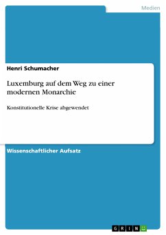 Luxemburg auf dem Weg zu einer modernen Monarchie (eBook, ePUB) - Schumacher, Henri