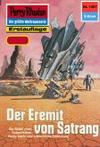 Der Eremit von Satrang (Heftroman) / Perry Rhodan-Zyklus "Die Cantaro" Bd.1407 (eBook, ePUB)