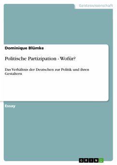 Politische Partizipation - Wofür? (eBook, PDF) Politische Partizipation - Wofür? (eBook, PDF)