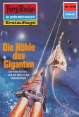 Die Höhle des Giganten (Heftroman) / Perry Rhodan-Zyklus "Die Cantaro" Bd.1418 (eBook, ePUB)