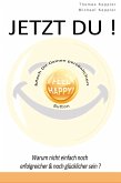 JETZT DU! - Mach Dir Deinen persönlichen FEEL HAPPY BUTTON (eBook, ePUB)