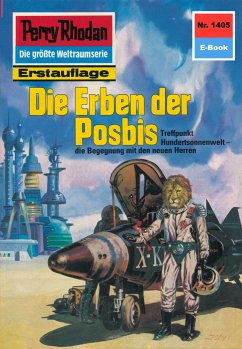 Die Erben der Posbis (Heftroman) / Perry Rhodan-Zyklus 