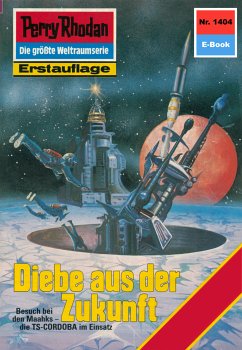 Diebe aus der Zukunft (Heftroman) / Perry Rhodan-Zyklus 