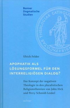 Apophatik als Lösungsformel für den interreligiösen Dialog? (eBook, PDF) - Felder, Ulrich