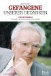Gefangene unserer Gedanken (eBook, ePUB) - Bild 1