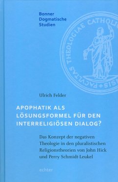 Apophatik als Lösungsformel für den interreligiösen Dialog? (eBook, ePUB) - Felder, Ulrich