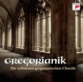 Gregorianik - Die Schönsten Choräle