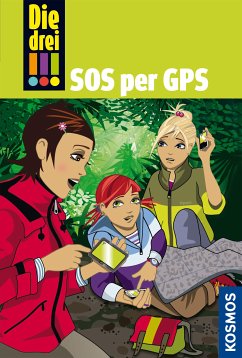 SOS per GPS / Die drei Ausrufezeichen Bd.36 (eBook, ePUB) - Sol, Mira
