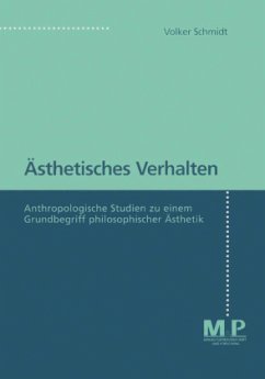 Ästhetisches Verhalten; . - Schmidt, Volker